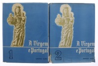 Lote 66 - A VIRGEM E PORTUGAL, LIVROS - 2 Volumes. Direcção literária de Fernando de Castro Pires de Lima, Edições Ouro. Edição Ilustrada. Encadernação cartonada com sobrecapa. Dim: 32x24 cm. Nota: sinais de manuseamento