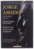 Lote 105 - JORGE AMADO, LIVRO - Obra conjunta, Volume I, "Os Pastores da Noite" e "Dona Flor e Seus Dois Maridos", Publicações Dom Quixote, 2000. Encadernação de brochura. Dim: 24x16 cm