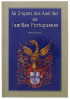 Lote 115 - AS ORIGENS DOS APELIDOS DAS FAMÍLIAS PORTUGUESAS, LIVRO - Por Manuel de Sousa, Edição Especial para o Jornal Correio da Manhã, 2001. Encadernação cartonada. Dim: 25x17 cm