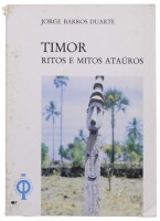 Lote 166 - TIMOR RITOS E MITOS ATAÚROS, LIVRO - Por Jorge Barros Duarte, Instituto de Cultura e Língua Portuguesa, 1984. Encadernação de brochura. Dim: 24x17 cm. Nota: sinais de manuseamento