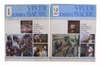 Lote 307 - VIVER COM SAÚDE, LIVROS - 2 Volumes. Tese Editora S.A., 1978. Edição Ilustrada. Encadernação cartonada com sobrecapa. Dim: 28x22 cm. Nota: sinais de manuseamento