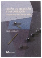 Lote 328 - GESTÃO DA PRODUÇÃO E DAS OPERAÇÕES, LIVRO - Por Richard Chase e Nicholas Aquilano, Monitor Edições, 1997. Encadernação cartonada. Dim: 25x17 cm