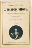 Lote 60 - CARTAS DA RAINHA D. MARIANA VITÓRIA PARA A SUA FAMÍLIA DE ESPANHA (1721-1748), QUE SE ENCONTRAM NOS ARQUIVIS HISTÓRICO DE MADRID E GERAL DE SIMANCAS - apresentadas e anotadas por Caetano Beirão, Lisboa, Empresa Nacional de Publicidade, 1936. Con