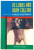 Lote 78 - AS LÁGRIMAS DE AQUILES; OS LOBOS NÃO USAM COLEIRA; OS HERÓIS E O MEDO. 3 OBRAS - José Manuel Saraiva; prefácio de Manuel Alegre, Lisboa, Oficina do Livros, 2001. Exemplar valorizado com expressiva dedicatória autógrafa; Carlos Vale Ferraz, Lisbo - 4