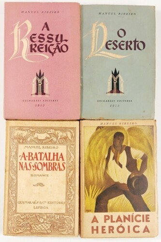 Lote 45 - O DESERTO; A RESSURREIÇÃO; A PLANÍCIE HERÓICA; A BATALHA NAS SOMBRAS. 4 OBRAS - Manuel Ribeiro, Lisboa, Guimarães Editores, 1953, [s.d., nova edição]; [s.d.]. 4 obras. Encadernações editoriais em brochura. Ostentam ex-libris. Conjunto extremamen