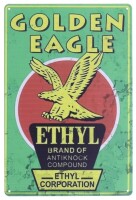 Lote 60 - PLACA PUBLICITÁRIA - Placa metálica com publicidade "Golden Eagle Ethyl Corporation". Dim: 30x20 cm. Nota: sem uso