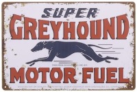 Lote 123 - PLACA PUBLICITÁRIA - Placa metálica com publicidade "Super Greyhound Motor Fuel". Dim: 20x30 cm. Nota: sem uso